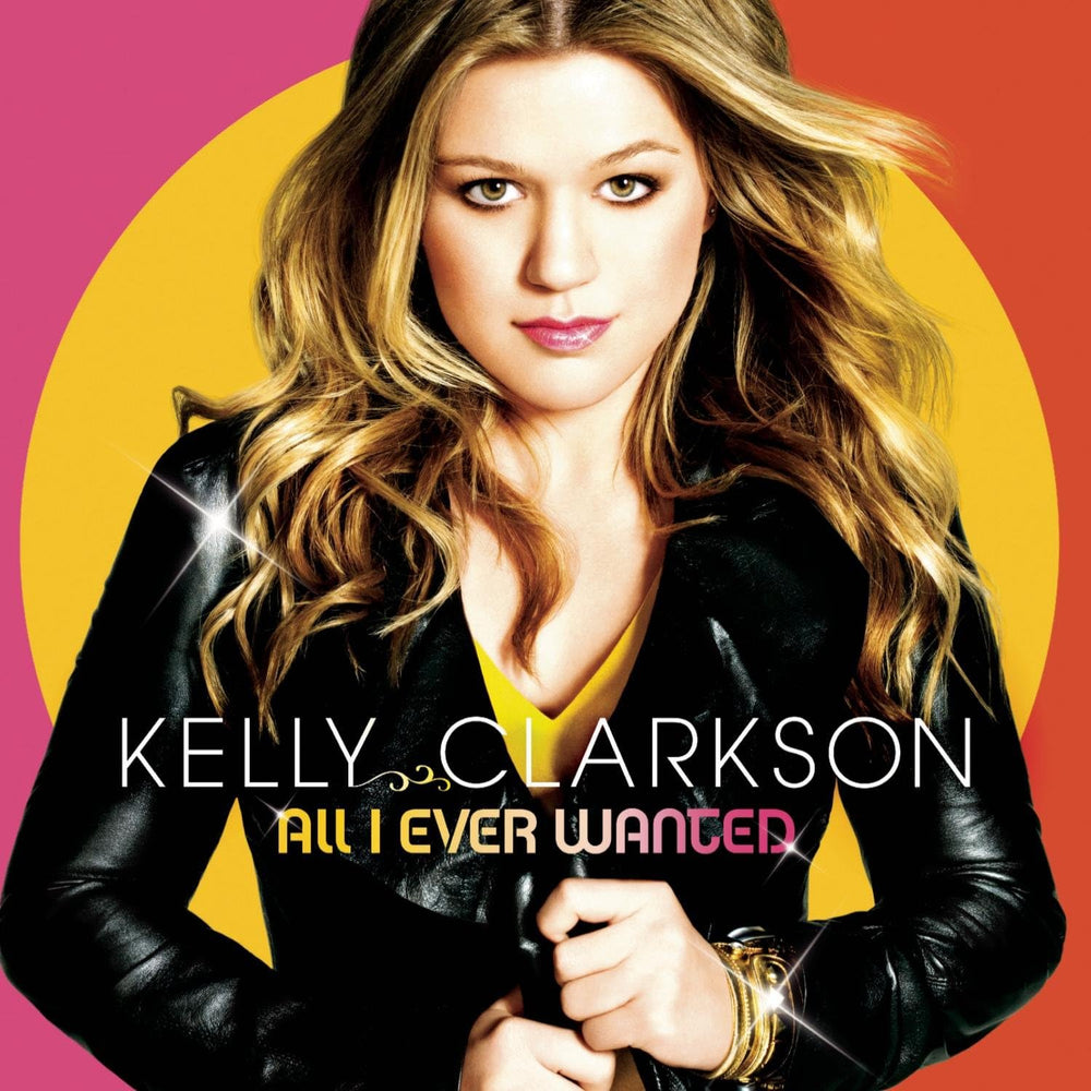New - Kelly Clarkson All I Ever Wanted Physical Cd No 2009