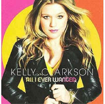 Kelly Clarkson All I Ever Wanted Physical Cd No 2009