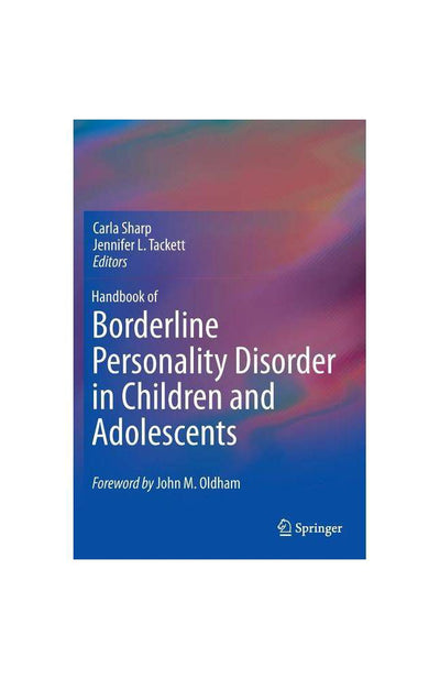New - Handbook of Borderline Personality Disorder in Children and Adolescents - by  Carla Sharp & Jennifer L Tackett (Hardcover)