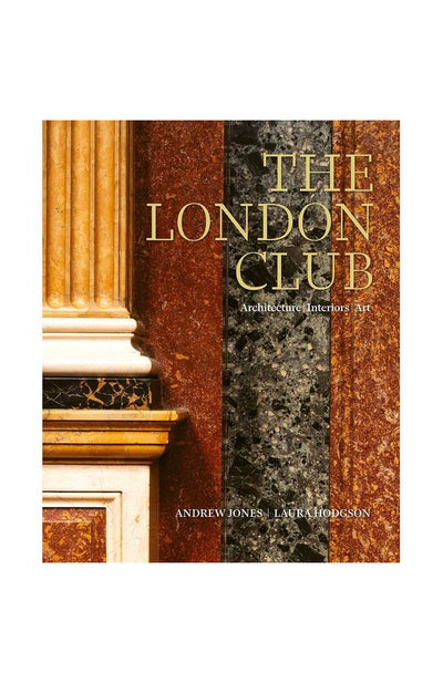 New - The London Club - by  Andrew Jones (Hardcover)